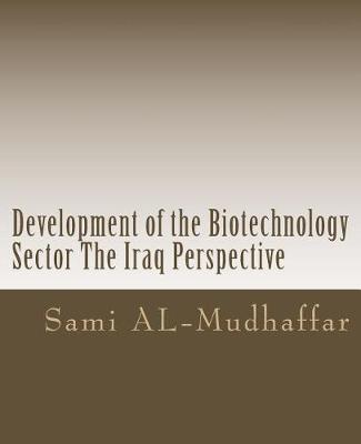 Book cover for Development of the Biotechnology Sector The Iraq Perspective