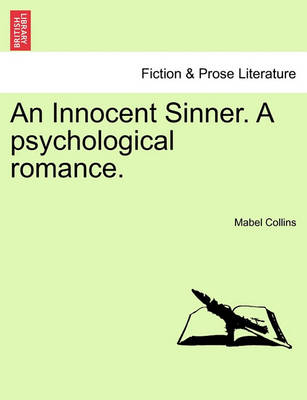 Book cover for An Innocent Sinner. a Psychological Romance. Vol. II of III