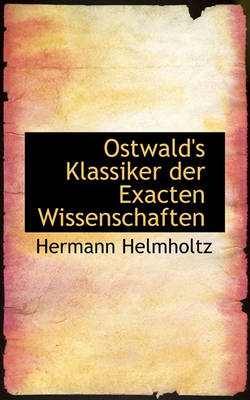 Book cover for Ostwald's Klassiker Der Exacten Wissenschaften