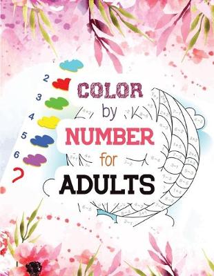 Book cover for Color by Number for Adults
