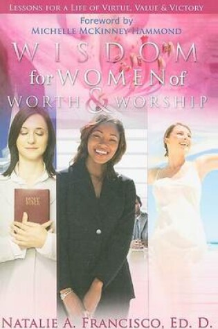 Cover of Wisdom for Women of Worth & Worship