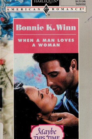Cover of When a Man Loves a Woman (Maybe This Time)