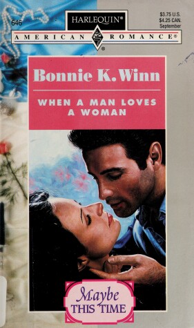 Book cover for When a Man Loves a Woman (Maybe This Time)