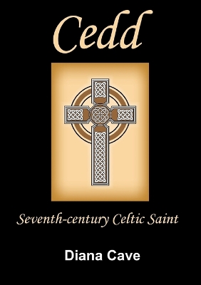 Book cover for Saint Cedd: Seventh-Century Celtic Saint