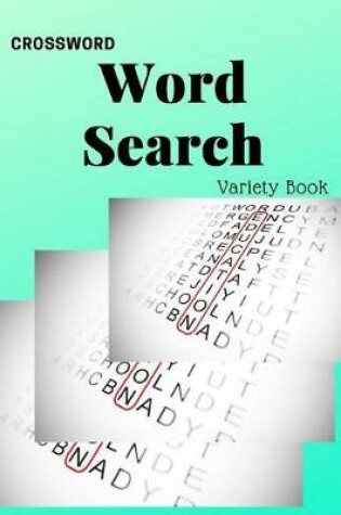 Cover of Crossword Word Search Variety Book