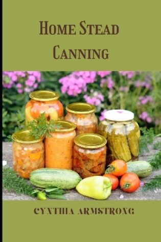 Cover of Home Stead Canning