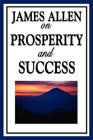 Cover of James Allen on Prosperity and Success