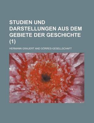 Book cover for Studien Und Darstellungen Aus Dem Gebiete Der Geschichte (1 )