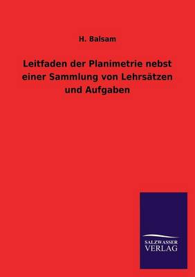 Book cover for Leitfaden Der Planimetrie Nebst Einer Sammlung Von Lehrsatzen Und Aufgaben