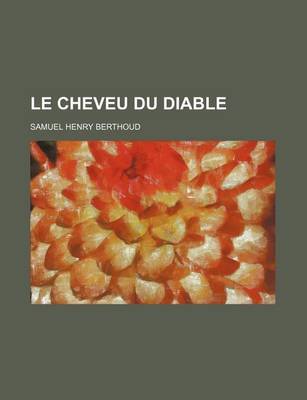 Book cover for Le Cheveu Du Diable