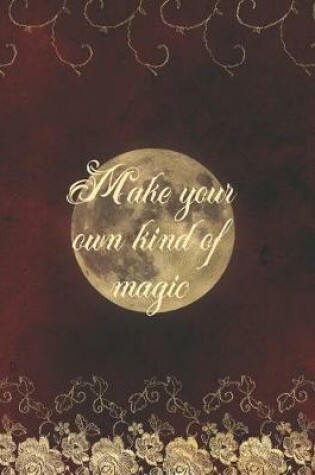 Cover of Make your own kind of magic 2020 Planner