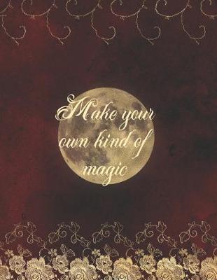 Book cover for Make your own kind of magic 2020 Planner