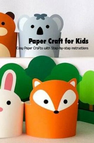 Cover of Paper Craft for Kids