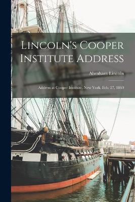 Book cover for Lincoln's Cooper Institute Address