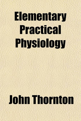 Book cover for Elementary Practical Physiology