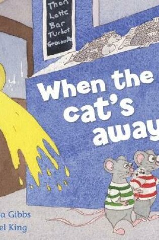 Cover of When the Cat's Away