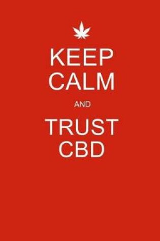 Cover of Keep Calm and Trust CBD
