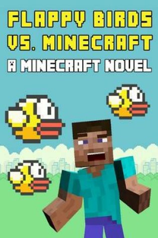 Cover of Minecraft vs. Flappy Birds