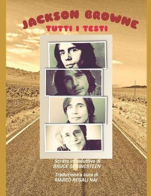 Book cover for JACKSON BROWNE - Tutti i testi