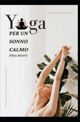 Cover of Yoga Per Un Sonno Calmo