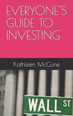 Book cover for Everyone's Guide to Investing