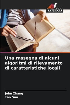 Book cover for Una rassegna di alcuni algoritmi di rilevamento di caratteristiche locali