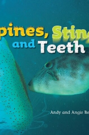 Cover of Spines, Stings and Teeth