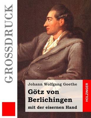 Book cover for Goetz von Berlichingen mit der eisernen Hand (Grossdruck)