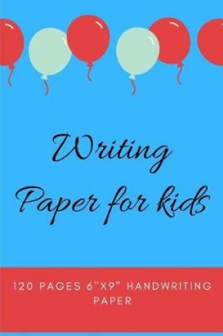 Cover of Writing Paper for kids