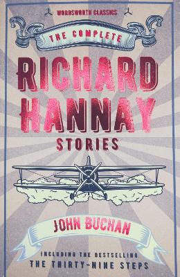 Book cover for The Complete Richard Hannay Stories