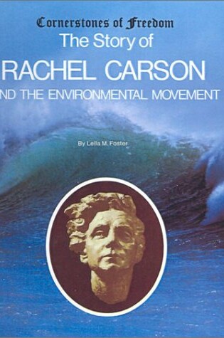 Cover of The Story of Rachel Carson and the Enviromental Movement