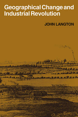Book cover for Geographical Change and Industrial Revolution