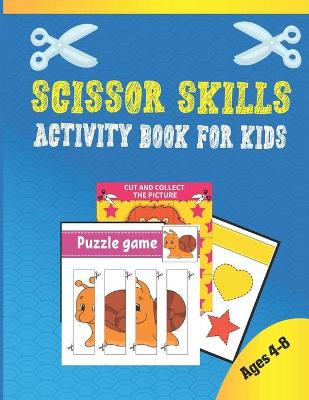 Book cover for Scissor Skills Activity Book For Kids Ages 4-8