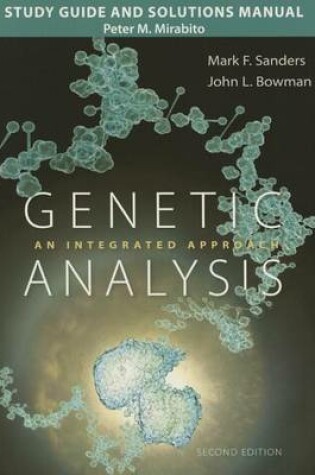 Cover of Study Guide and Solutions Manual for Genetic Analysis