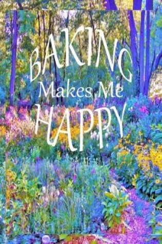 Cover of Baking Makes Me Happy