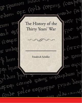 Book cover for The History of the Thirty Years' War (eBook)