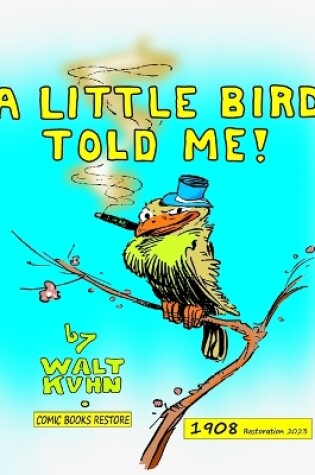 Cover of A little bird told me