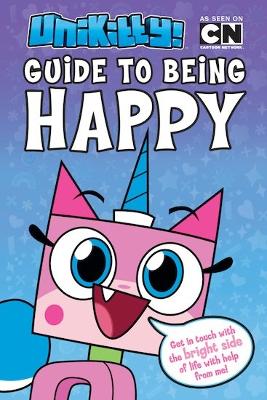 Book cover for Unikitty: Unikitty's Guide to Being Happy