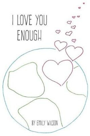 Cover of I Love You Enough