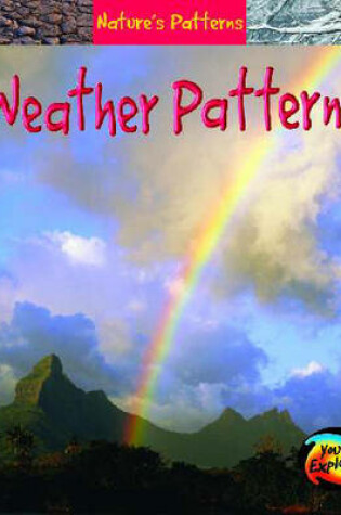 Cover of Natures Patterns: Weather Patterns