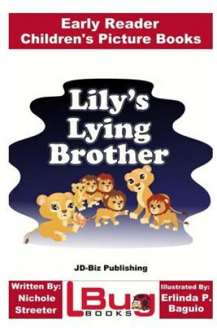 Cover of Lily's Lying Brother - Early Reader - Children's Picture Books