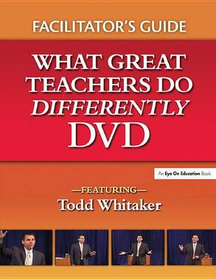 Book cover for What Great Teachers Do Differently Facilitator's Guide