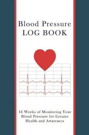 Cover of Blood Pressure Log Book