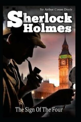 Cover of The Sign of the Four sherlock holmes (classic illustrated)