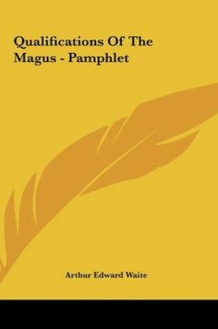 Cover of Qualifications of the Magus - Pamphlet