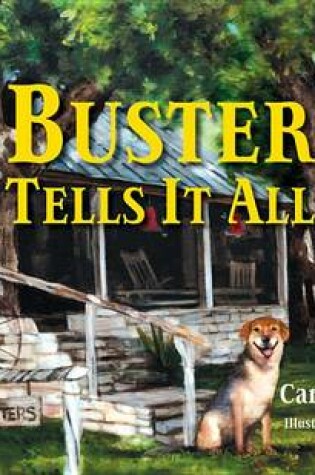 Cover of Buster Tells It All