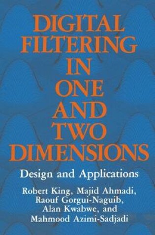 Cover of Digital Filtering in One and Two Dimensions