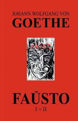 Book cover for Faŭsto I + II (La kompleta dramo de Goethe en Esperanto)