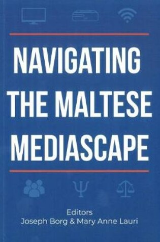 Cover of Navigating the Maltese Mediascape