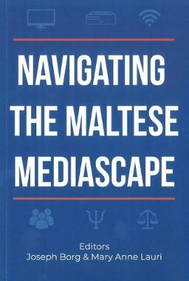 Book cover for Navigating the Maltese Mediascape